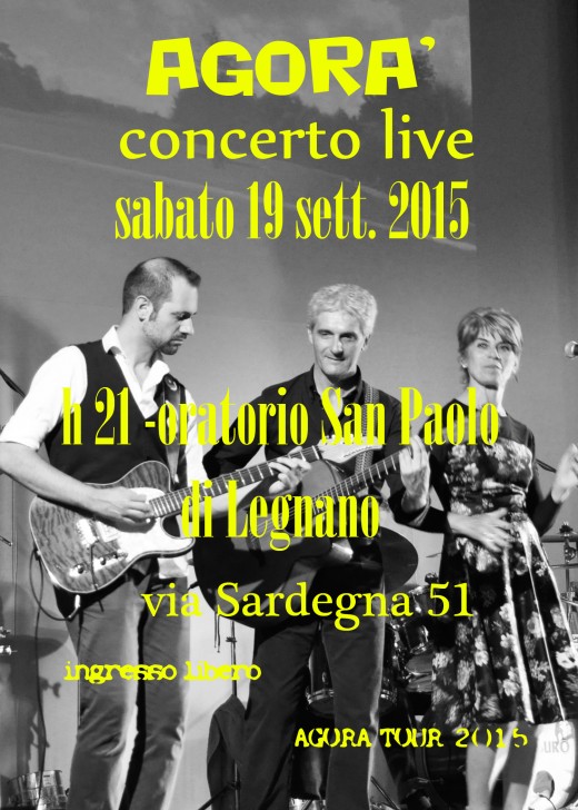 19 sett 2015 - agorà in concerto a legnano